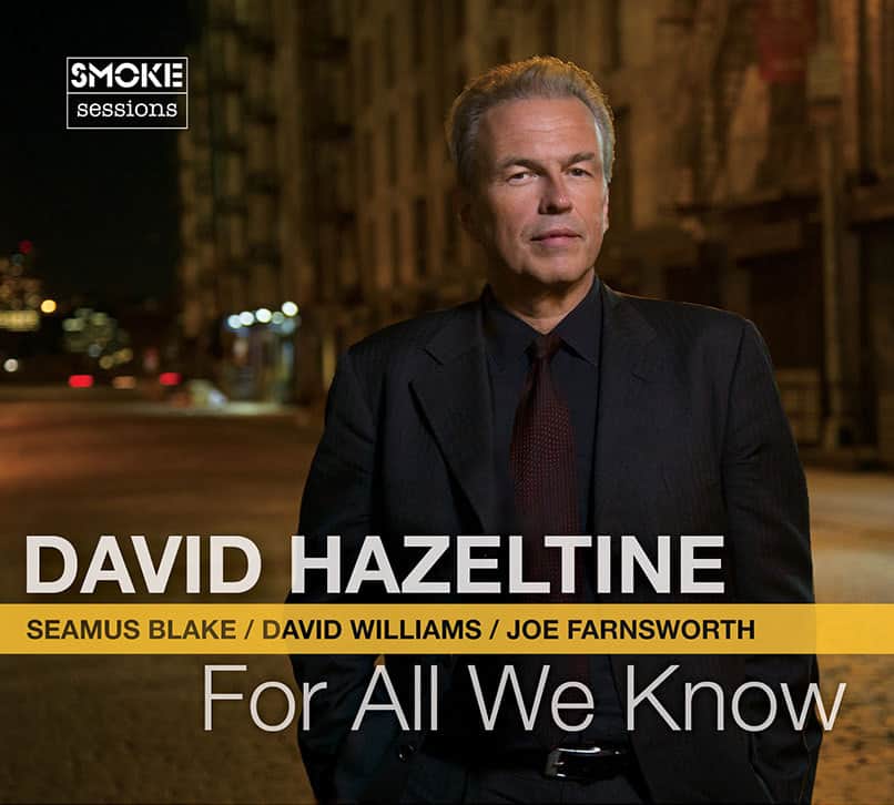 David Hazeltine For All We Know